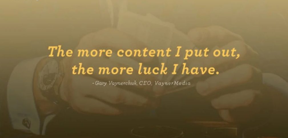 ‘The more content I put out, the more luck I have.’